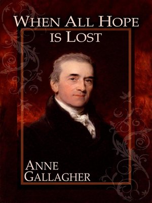 cover image of When All Hope Is Lost (The Reluctant Grooms Volume IX)
